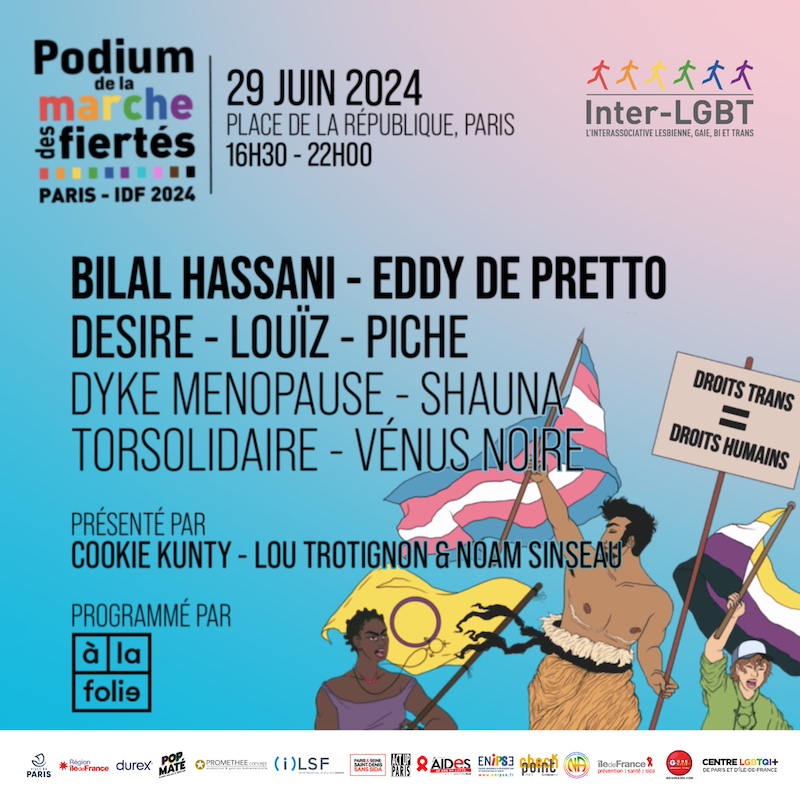 line up du podium de la Marche des Fiertés Paris 2024, avec Bilal Hassani et Eddy de Preto en grandes vedettes